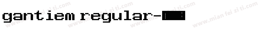 gantiem regular字体转换
